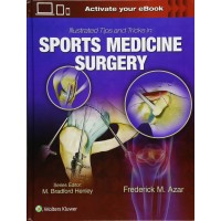 Illustrated Tips and Tricks in Sports Medicine Surgery;1st Edition 2018 by Frederick M. Azar