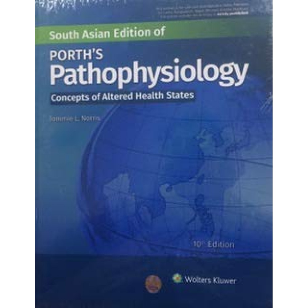 Porth's Pathophysiology;10th Edition 2019 By Norris