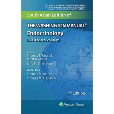 Washington Manual Endocrinology:Subspecialty Consult;4th Edition 2019 By Janet B Mcgill & Thomas J Baranski