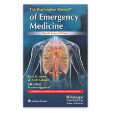 The Washington Manual of Emergency Medicine; South Asia Edition By Praveen Aggarwal, Mark D. Levine & W. Scott Gilmore