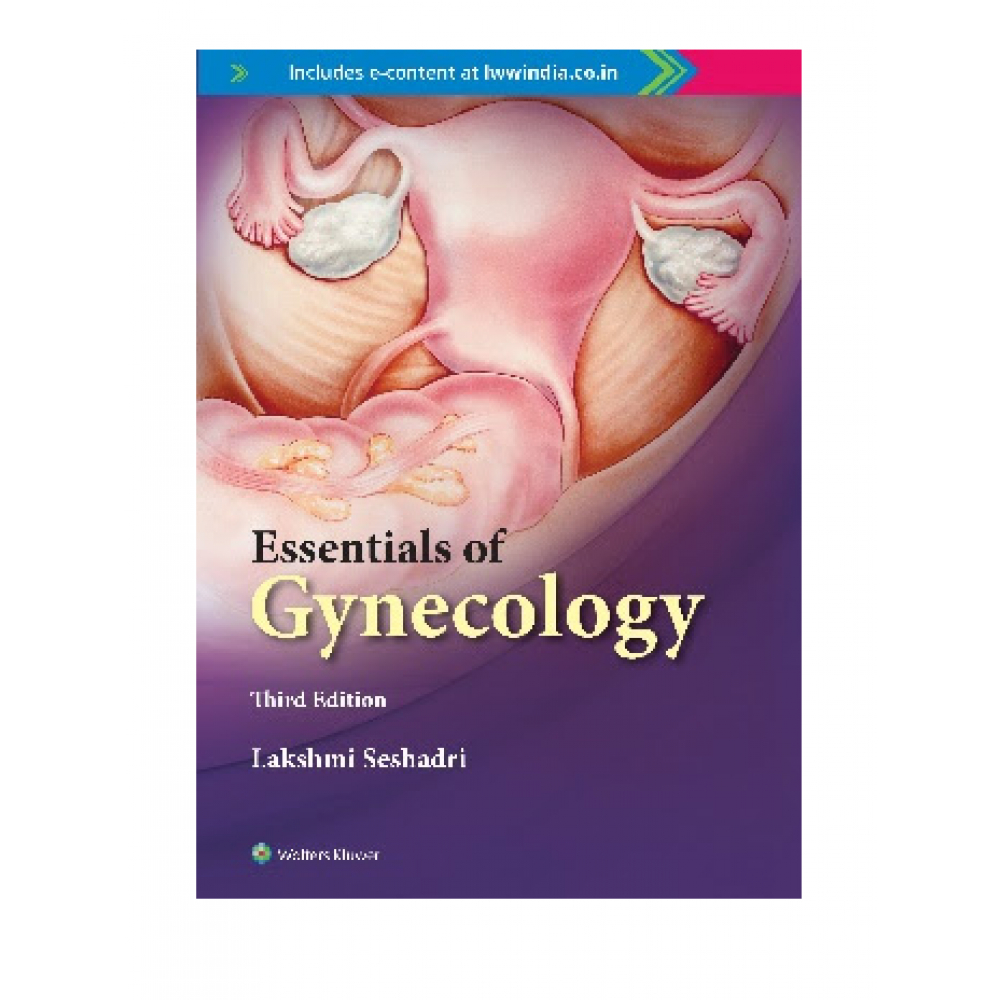 Essentials Of Gynaecology;3rd Edition 2022 By Lakshmi Seshadri 