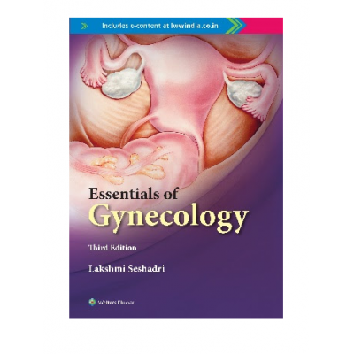 Essentials Of Gynaecology;3rd Edition 2022 By Lakshmi Seshadri 