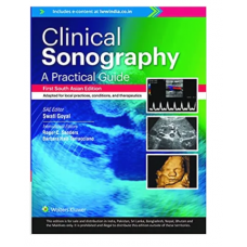 Clinical Sonography;A Practical Guide;1st(South Asia) Edition 2022 By Swati Goyal & Roger C Sanders