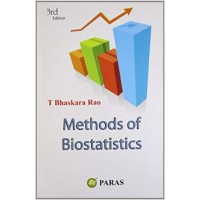 Methods of Biostatics;3rd Edition 2019 By T Bhaskara Rao