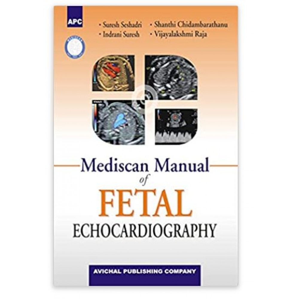 Mediscan Manual of Fetal Ecocardiography;1st Edition 2021 by