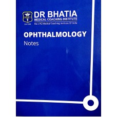 Ophthalmology Bhatia Notes 2019-20