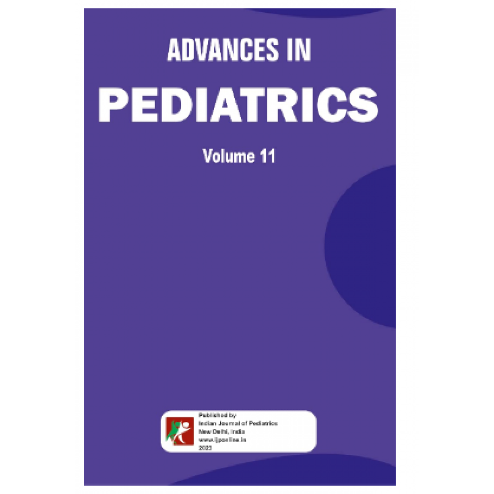 Advances in Pediatrics (Volume 11); 2023 by S.K Kabra