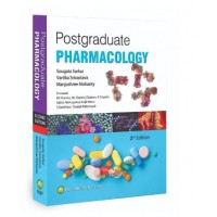 Postgraduate Pharmacology;2nd Edition 2025 by Sougata Sarkar, Vartika Srivastava & Manjushree Mohanty