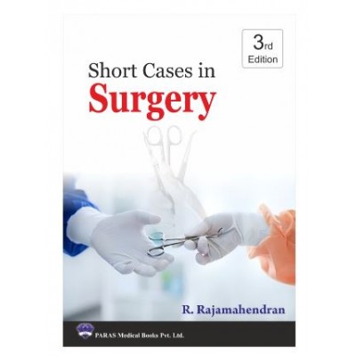 Short Cases In Surgery;3rd Edition 2025 By R Rajamahendran