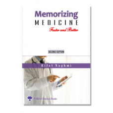 Memorizing Medicine Faster and Better;2nd Edition 2020 by Rifat Naghmi