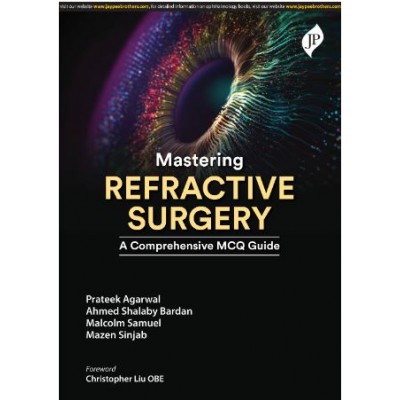 Mastering Refractive Surgery: A Comprehensive MCQ Guide:1st Edition 2024 By PRATEEK AGARWAL & MAZEN M SINJAB