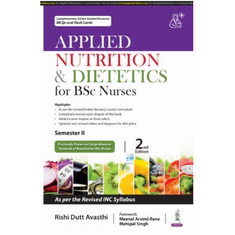 Applied Nutrition & Dietetics For BSc Nurses:2nd Edition 2024 By RISHI DUTT AVASTHI