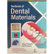 Textbook Of Dental Materials:2nd Edition 2024 By Vijay Prakash & Ruchi Gupta 