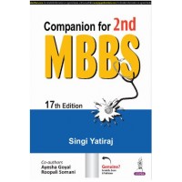 Companion for 2nd MBBS:17th Edition 2024  By Yatiraj Singi & Roopali Somani