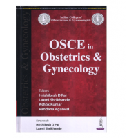 OSCE in Obstetrics & Gynecology;1st Edition 2024 by Hrishikesh Pai, Laxmi Shrikande & Ashok Kumar