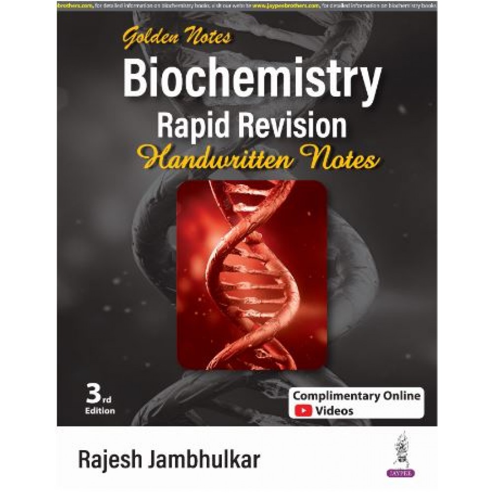 Golden Notes Biochemistry: Rapid Revision Handwritten Notes;3rd Edition 2024 by Rajesh Jambhulkar