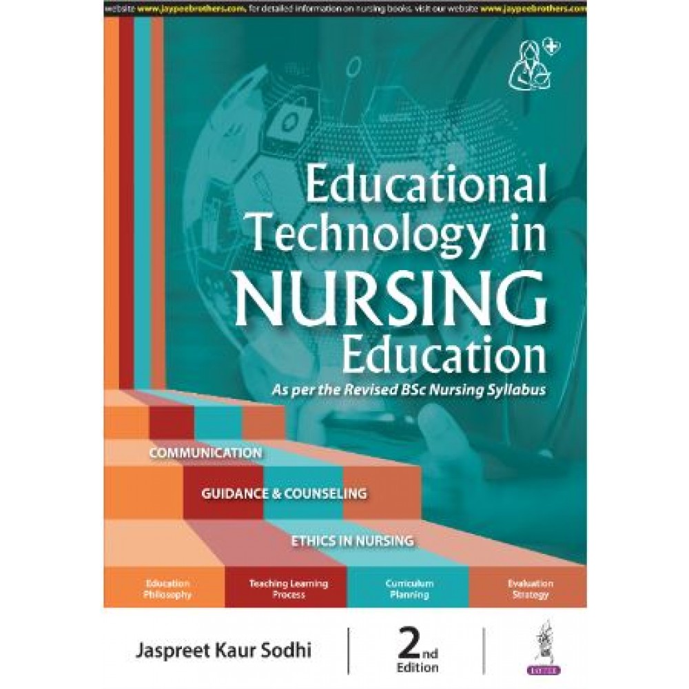 Educational Technology in Nursing Education;2nd  Edition 2024 Jaspreet Kaur Sodhi