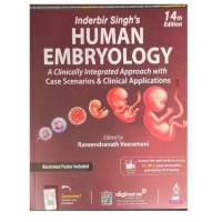 Inderbir Singh’s Human Embryology;14th Edition 2024 by Raveendranath Veeramani