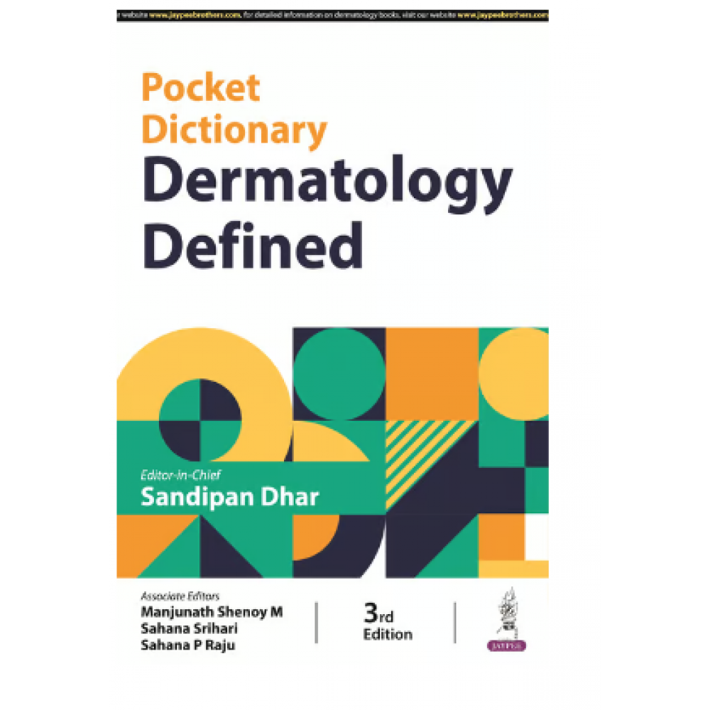 Pocket Dictionary Dermatology Defined;3rd Edition 2024 By Sandipan Dhar & Manjunath Shenoy M