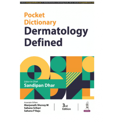 Pocket Dictionary Dermatology Defined;3rd Edition 2024 By Sandipan Dhar & Manjunath Shenoy M