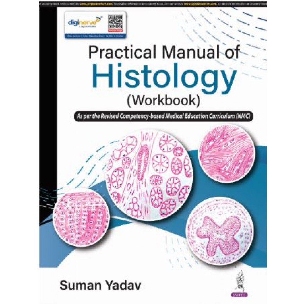 Practical Manual Of Histology (Workbook):1st Edition 2025 By Suman Yadav