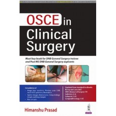 OSCE in Clinical Surgery:1st Edition 2025 By Himanshu Prasad & Neha Khalwadia & Shubham jain & Manal jain