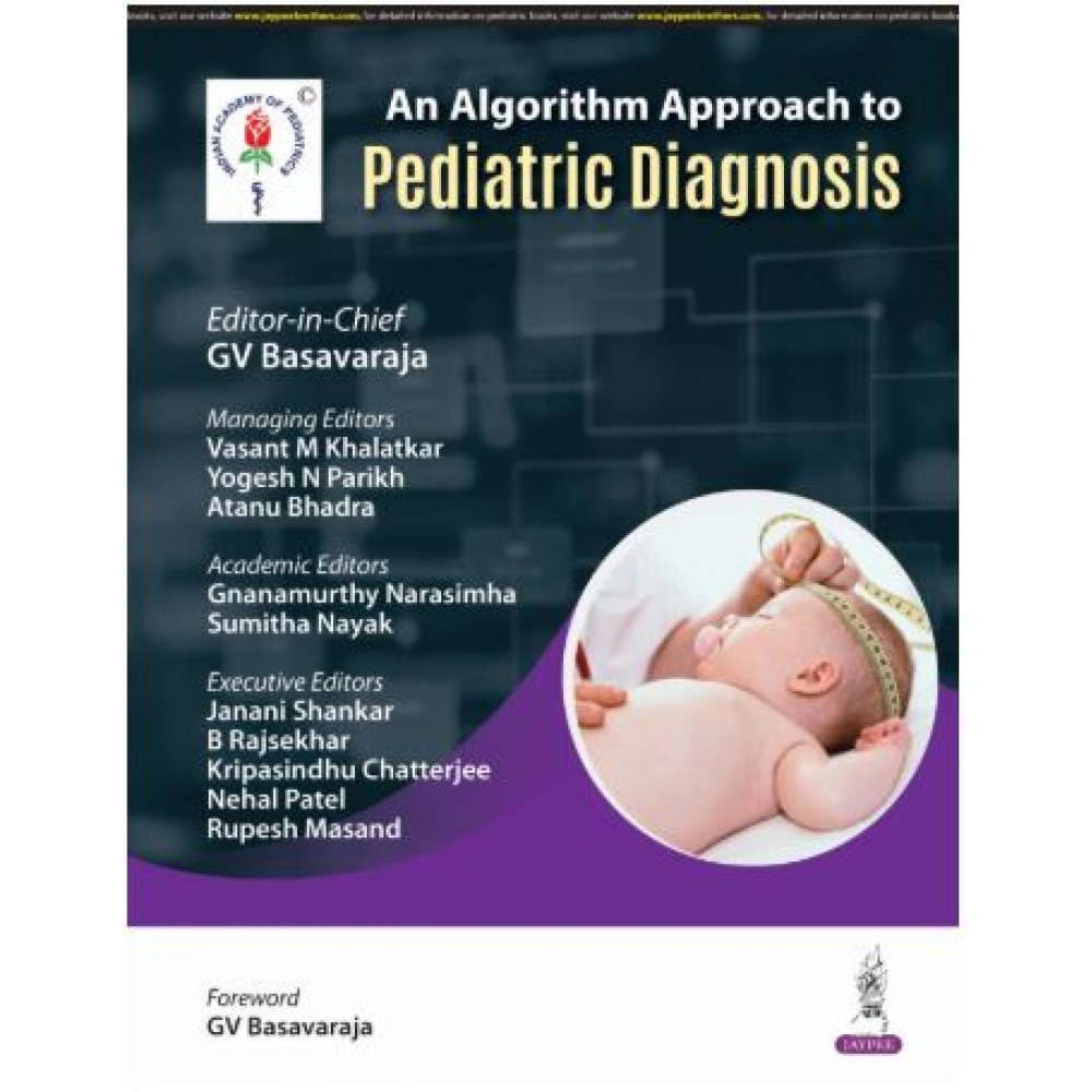 An Algorithm Approach to Pediatric Diagnosis:1st Edition 2025 By GV Basavaraja & Yogesh N Parikh & Atanu Bhadra