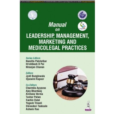 Manual on Leadership, Management, Marketing and Medicolegal Practices (AICOG 2025):1st Edition 2025 By Nandita Palshetkar