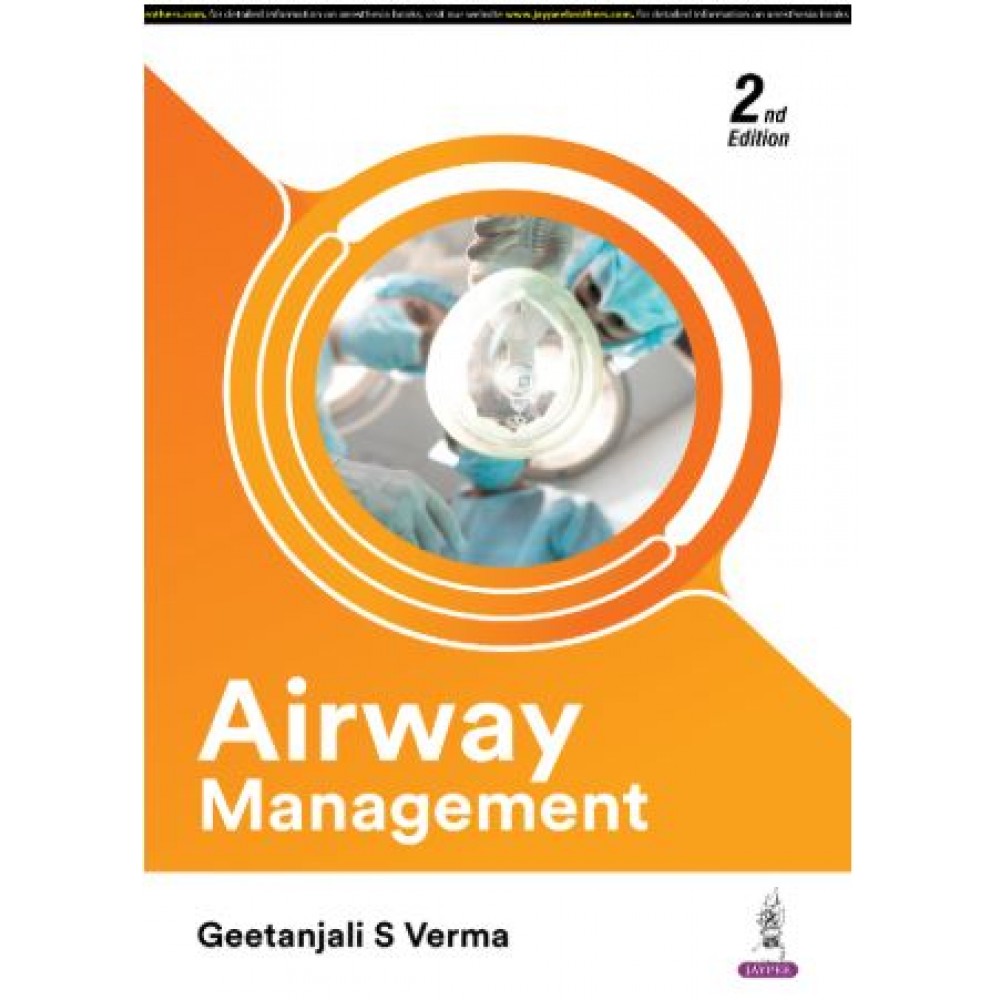 Airway Management:2nd Edition 2025 By Geetanjali S Verma