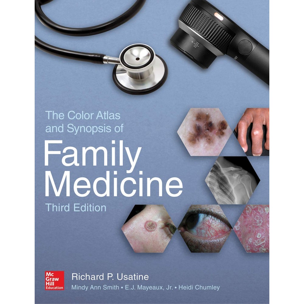 The Color Atlas and Synopsis of Family Medicine;3rd Edition 2019 By Usatine P Richard