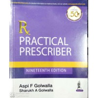 Rx Practical Prescriber;9th Edition 2020 By Aspi F Golwalla & Sharukh A Golwalla