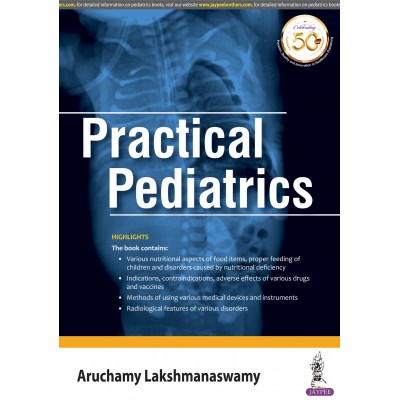 Practical Pediatrics;1st Edition 2019 by Aruchamy Lakshmanaswamy