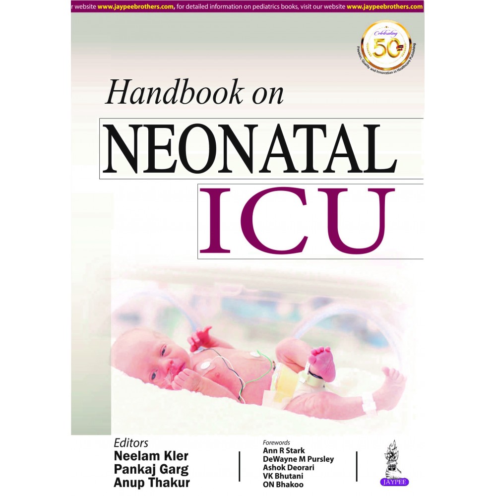 Handbook on Neonatal ICU;1st Edition 2020 By Neelam Kler,Pankaj Garg & Anup Thakur