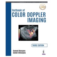 Textbook of Color Doppler Imaging;3rd Edition 2019 By Sumeet Bhargava