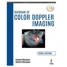 Textbook of Color Doppler Imaging;3rd Edition 2019 By Sumeet Bhargava