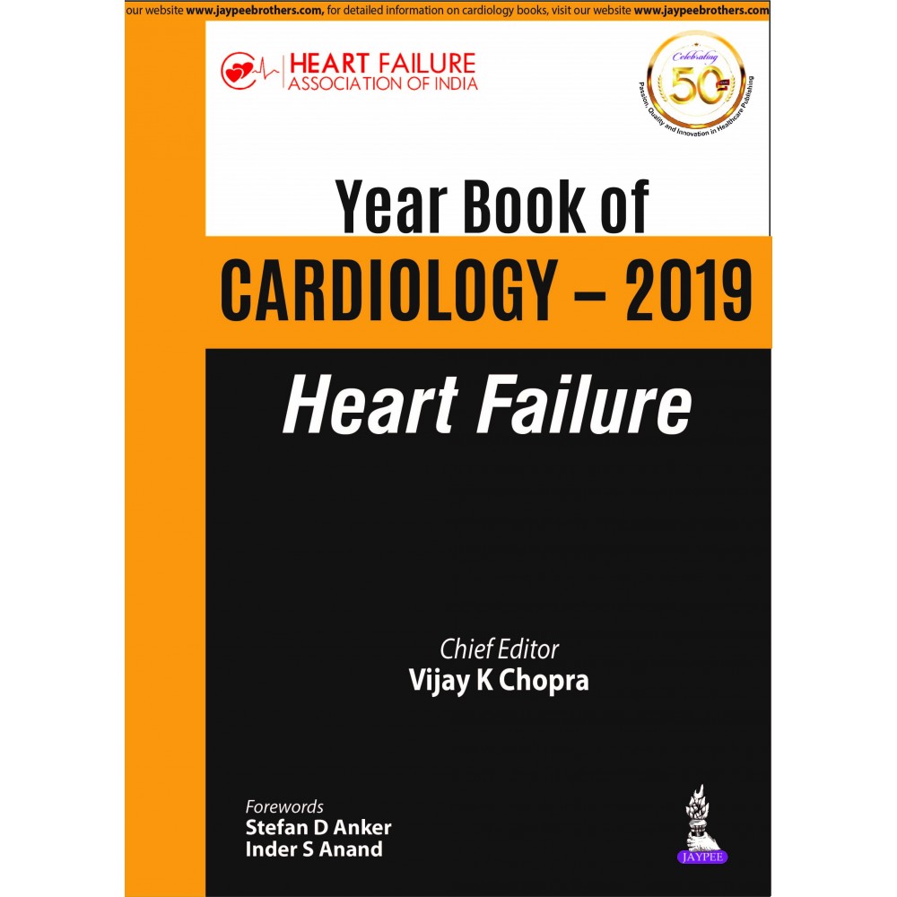 Year Book of Cardiology - 2019 Heart Failure;1st Edition 2019 By Vijay K Chopra