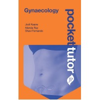 Pocket Tutor Gynaecology;1st Edition 2022 By Jodi Keane & Shavi Fernando