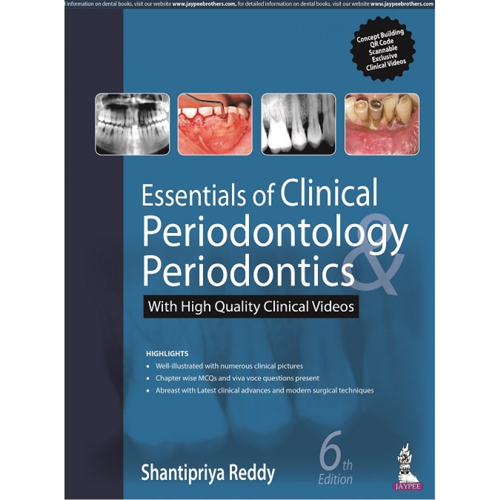 Essentials of Clinical Periodontology and Periodontics;6th Edition 2022 By Shantipriya Reddy