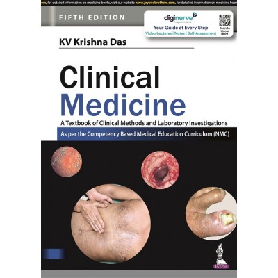 Clinical Medicine: A Textbook of Clinical Methods and Laboratory Investigations; 5th Edition 2022 by KV Krishna Das