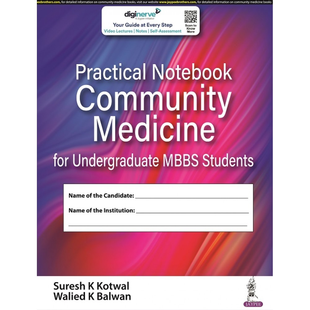 Practical Notebook Community Medicine for Undergraduate MBBS Students;1st Edition 2022 By Suresh K Kotwal