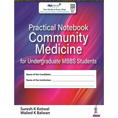 Practical Notebook Community Medicine for Undergraduate MBBS Students;1st Edition 2022 By Suresh K Kotwal