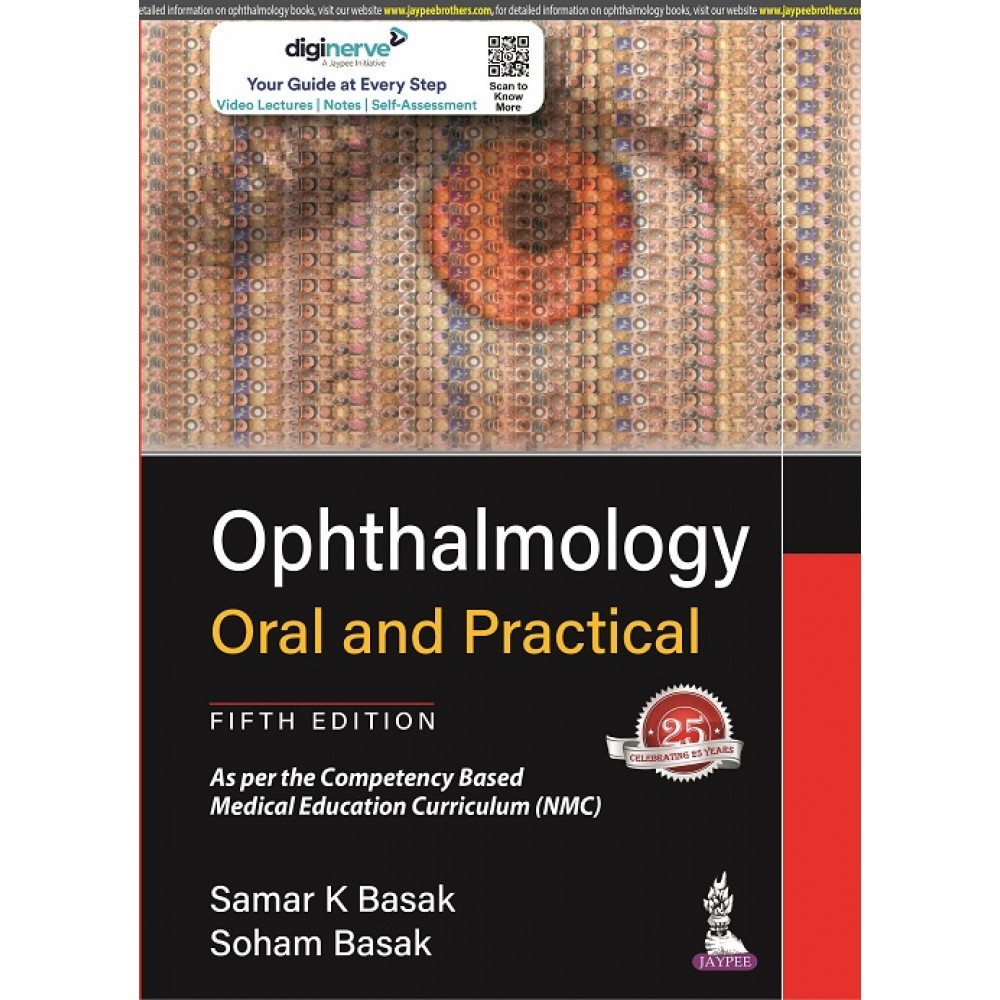 Ophthalmology Oral and Practical;5th Edition 2022 by Samar K Basak & Soham Basak