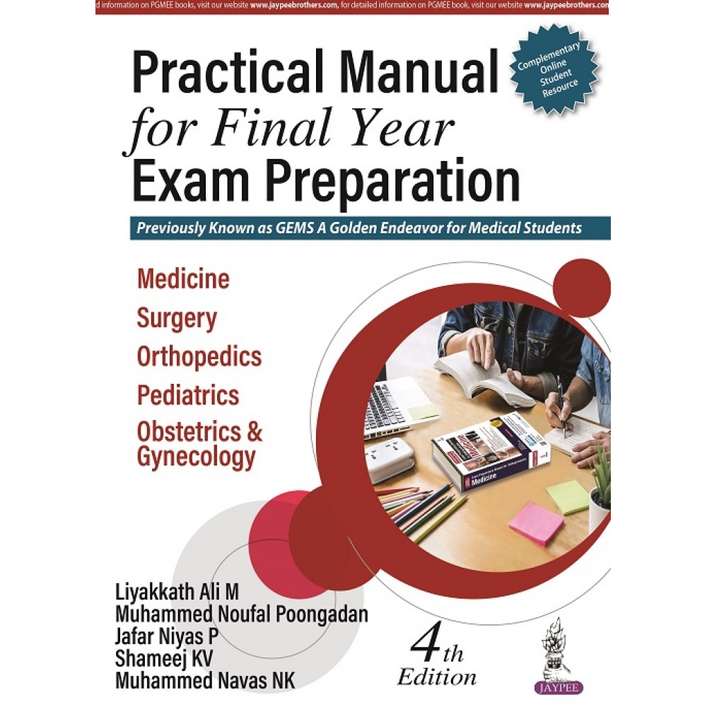 Practical Manual for Final Year Exam Preparation;4th Edition 2022 by Liyakkath Ali M