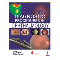 Diagnostic Procedures in Opthalmology;4th Edition 2022 by HV Neema & Nitin Neema