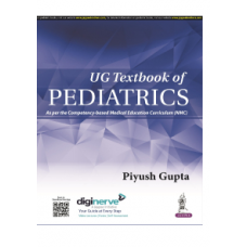 UG Textbook Of Pediatrics;1st Edition 2023 by Piyush Gupta