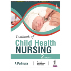 Textbook of Child Health Nursing;2nd Edition 2023 by A Padmaja