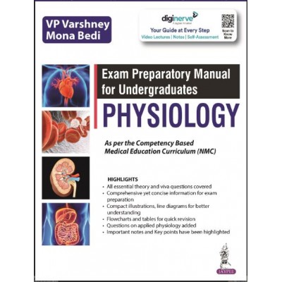 Exam Preparatory Manual for Undergraduates Physiology:1st Edition 2024 By VP Varshney & Mona Bedi	