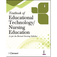Textbook of Educational Technology/Nursing Education;1st Edition2024 by I Clement
