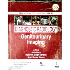 Diagnostic Radiology:Genitourinary Imaging;4th Edition 2020 By Arun Kumar Gupta, Niranjan Khandelwal, Veena Chowdhury