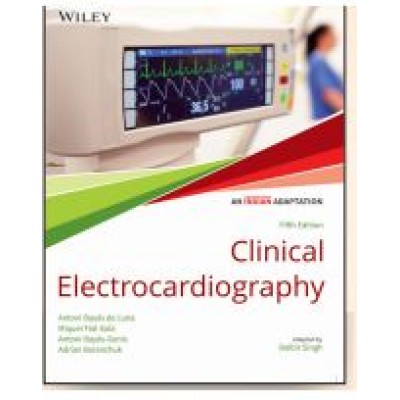 Clinical Electrocardiography An Indian Adaptation:5th Edition 2023 By Singh B